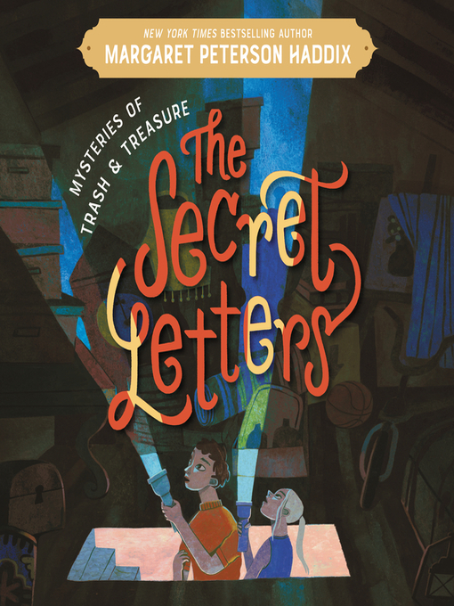 Title details for The Secret Letters by Margaret Peterson Haddix - Available